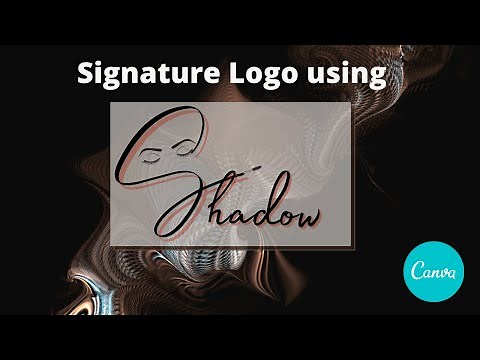 How to create a Signature Logo with Canva