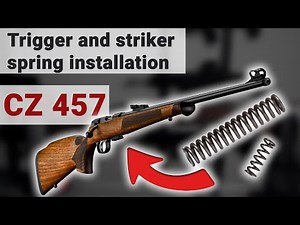 How to Install Trigger and Striker Springs on a CZ 457