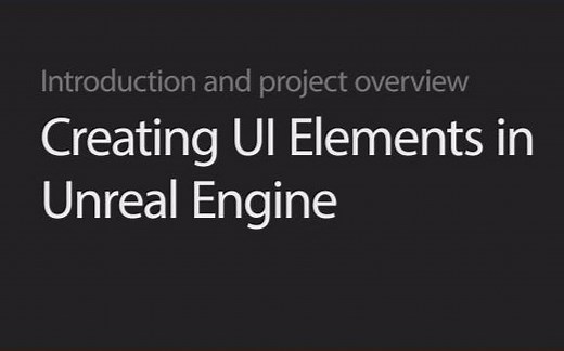 UE4 UI用户界面设计 byDigital-tutors