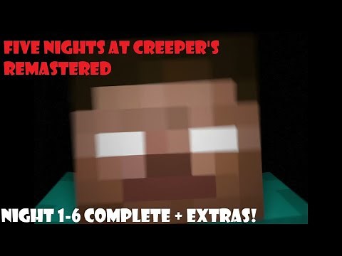 Five Nights At Creepers Remastered Night 1-6 + Extras
