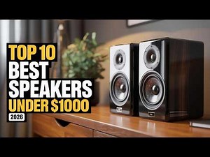 Top 10 Best Speakers Under $1000 2026 - Bookshelf & Floorstanding Options