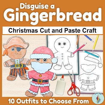Disguise a Gingerbread Man Project 10 Costumes, Cut and Paste Christmas Craft