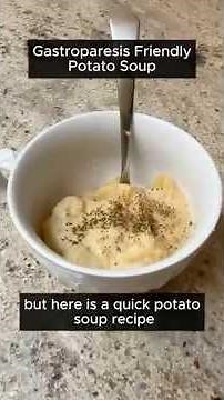 My Go-To Quick Gastroparesis Potato Soup Recipe! 🥔