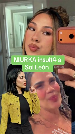 Niurka insulta a Sol León