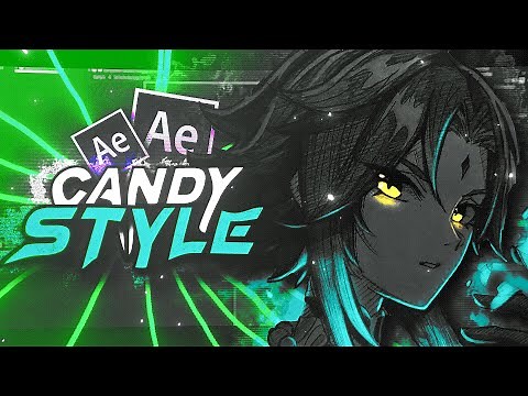 Candy Style - After Effects Tutorial AMV