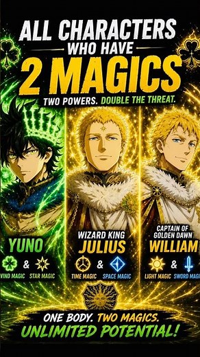 All 6 Characters Who Have 2 Magics in Black clover | #shorts #anime #yuno #blackclover #asta #yami