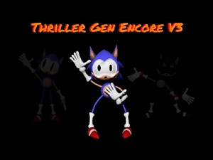 Thriller Gen Encore V3