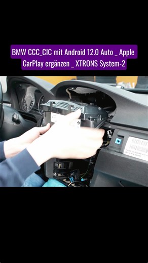 BMW CCC_CIC mit Android 12.0 Auto _ Apple CarPlay ergänzen _ XTRONS System