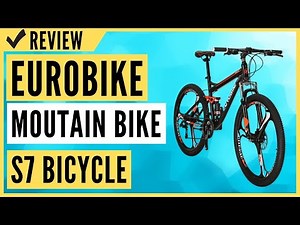 Eurobike Moutain Bike S7 Bicycle 21 Speed MTB 27.5 Inches Wheels Dual Suspension Bike Review