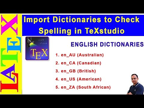 How to Import Dictionaries in TeXstudio for Checking Spelling (LaTeX Tips/Solution-46)