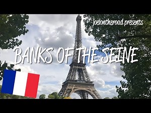Banks of the Seine, Paris - UNESCO World Heritage Site