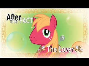 After the Fact: The Lover