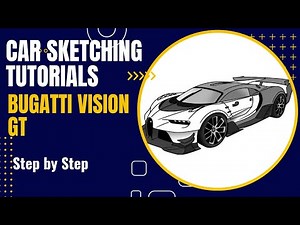 Drawing Bugatti Vision GranTurismo step by step | Car Drawing Tutorials