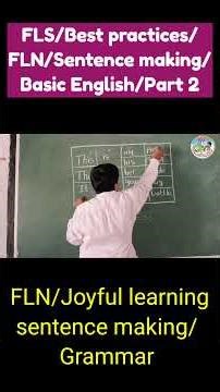 FLS/FLN/Sentence making/Basic English/Part 2/Joyful learning