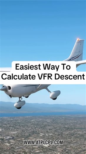 Master the 3:1 Descent Rule — Plan Your Descent Like a Pro Pilot What’s your favorite method for calculating top of descent? | Aviators Atplcpl