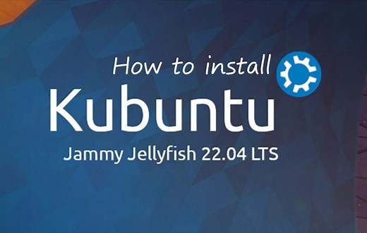 如何安装 install Kubuntu 22.04 LTS | Kde Plasma 5.24