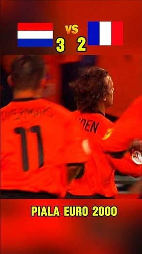Netherlands 3–2 France 🇳🇱🇫🇷 | Classic EURO 2000 Match Highlights #shorts