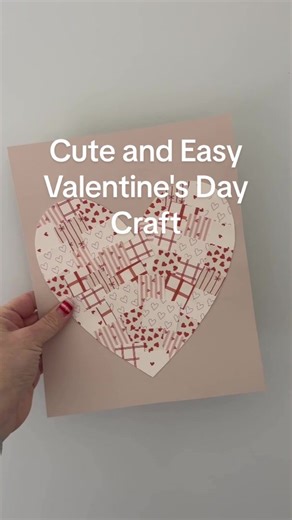Easy Valentine's Day Craft for Kids and Adults