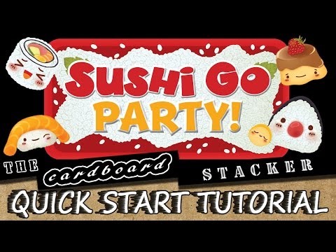 Sushi Go Party! - Quick Start Tutorial with the Cardboard Stacker