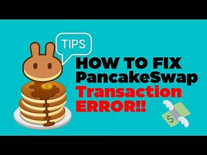 How to fix PancakeSwap Transaction cannot succeed due to ERRORs