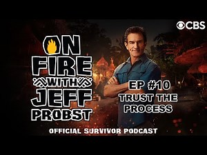 On Fire with Jeff Probst Podcast: Trust The Process | Survivor 48 Episode #10