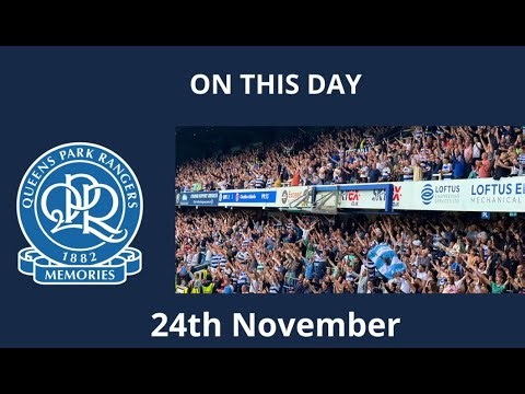 Q.P.R. - On This Day - 24th November