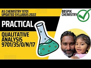 QUALITATIVE ANALYSIS PRACTICAL 9701/35/O/N/17 | AS CHEMISTRY PAPER 3 9701 CAMBRIDGE A LEVEL|