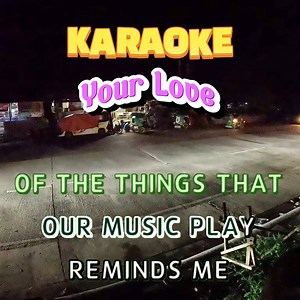 70K views · 1.3K reactions | Your Love Classic English karaoke love song #karaoke #music #lovesongs #musicvideo | Karaoke Gaming | Facebook