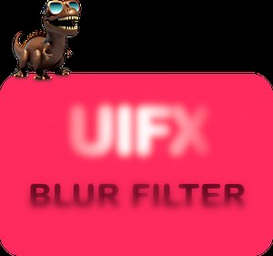 [RELEASED] UIFX - Blur Filter