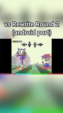 FNF vs Rewrite Round 2 (Android Port)