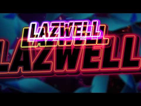 LAZWELL - Live Performance Highlight Reel