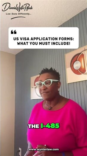 US VISA Application Forms What You Must Include!