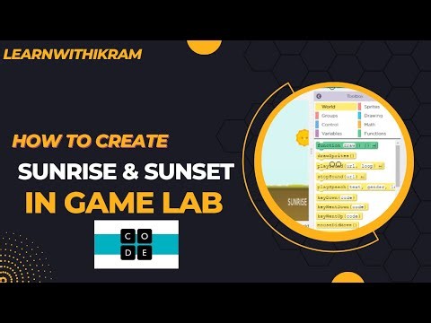 How to Make Sunrise and Sunset Animation in Game Lab | Code.Org Tutorial