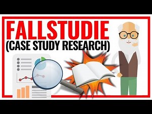 Fallstudie schreiben | Case Study Research als Forschungs-Design (Vorgehen, Aufbau & Beispiel) 🔍