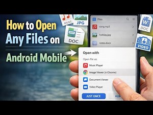 How to Open Any File On Android Phone