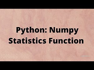 Python: Numpy Statistical Functions