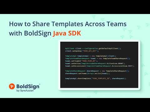 How to Share Templates Across Teams with BoldSign Java SDK