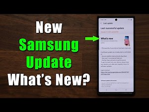 New Software Update for Galaxy Note 10 and S10 Series - What's New? (One UI 3.0, 2.5, 2.1, etc)