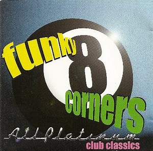 Various - Funky 8 Corners (All Platinum Club Classics)