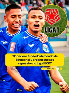 Binacional vuelve a Liga 1: TC ordena su reposición para 2027