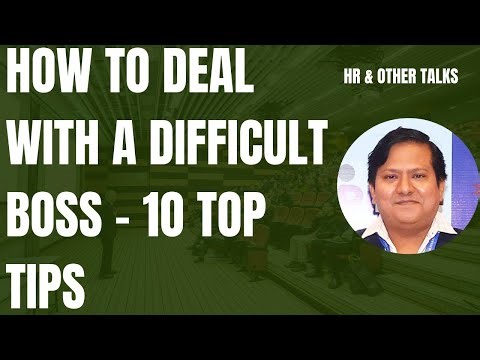 How To Deal With A Difficult Boss - 10 Top Practical Tips with Real Life Examples