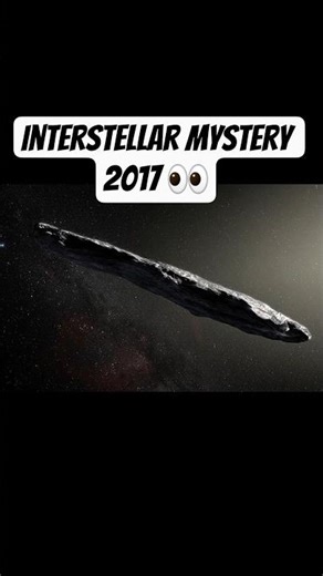 Unknown Space Object Came From Another Star : Oumuamua