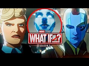 Exploring What IF Season 2 Episode 1 - What if Nebula Joined The Nova Corps?