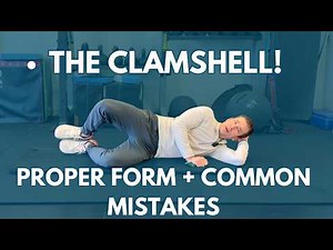 The Clamshell: Proper Form + Common Mistakes!