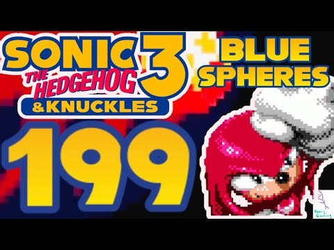 Level 199 | Sonic 3 & Knuckles | Blue Spheres | Perfect