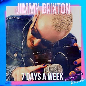 7 Days A Week (Bending Grid Rework), by Jimmy Brixton & Bending Grid
