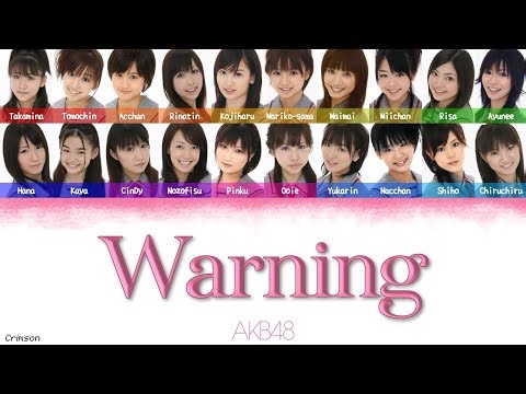 AKB48 - Warning (Kanji/Romaji/English Lyrics)
