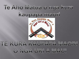 Te Aho Matua o nga kura kaupapa maori - SlideServe
