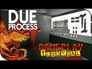 Due Process │ Gameplay Tutorial