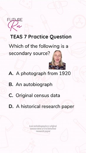 TEAS 7 Secondary Sources Explained: How to Identify Them